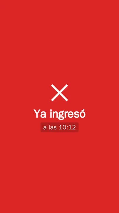 El Lector de acreditación en rojo: «Ya ingresó a las 10:12»