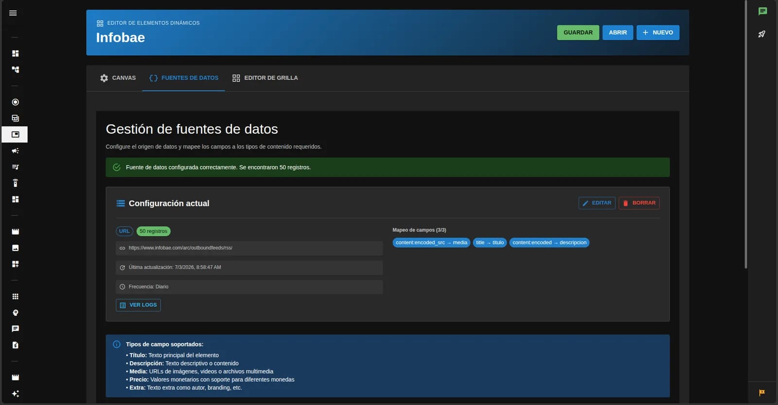 Gestión de fuentes de datos: una fuente conectada, la URL del servicio, el mapeo de los campos que se van a mostrar y cada cuánto se actualiza