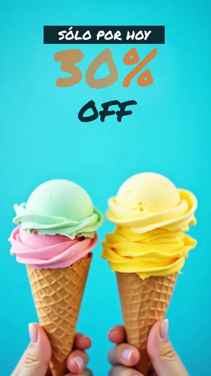 Reel vertical con el texto Sólo por hoy 30% OFF sobre dos helados, en fondo celeste